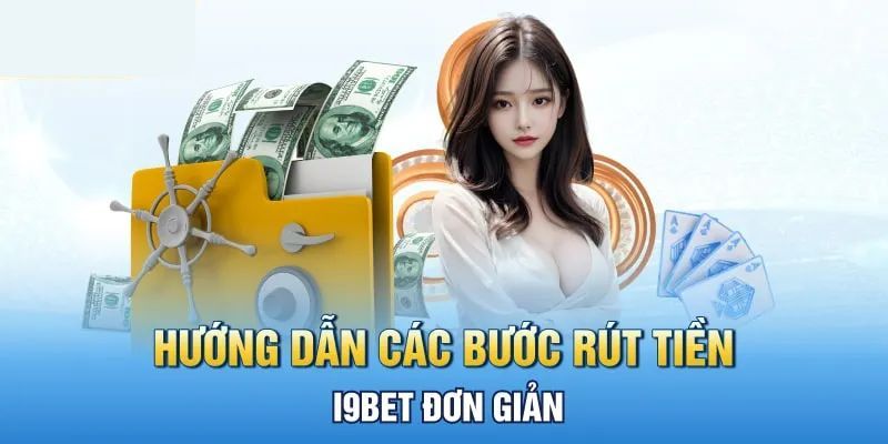 Thực hiện ngay các bước rút tiền chính xác, đầy đủ