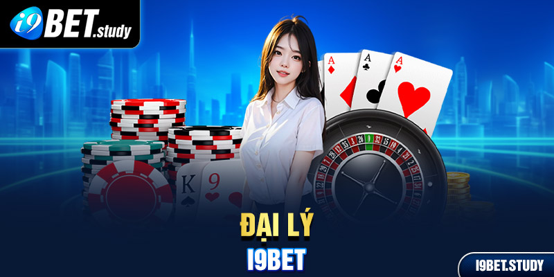 đại lý i9bet